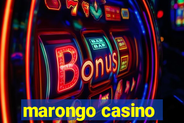 marongo casino