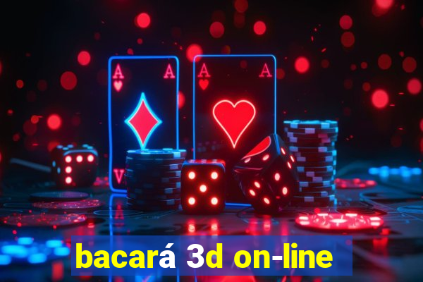 bacará 3d on-line