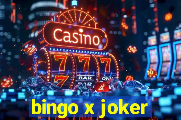 bingo x joker