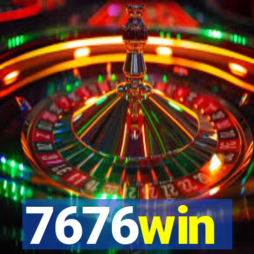 7676win