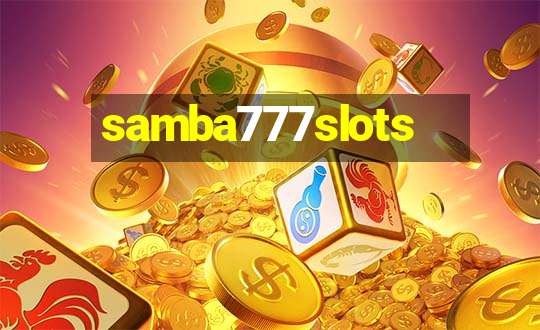 samba777slots