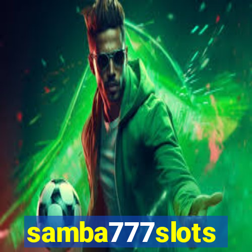 samba777slots