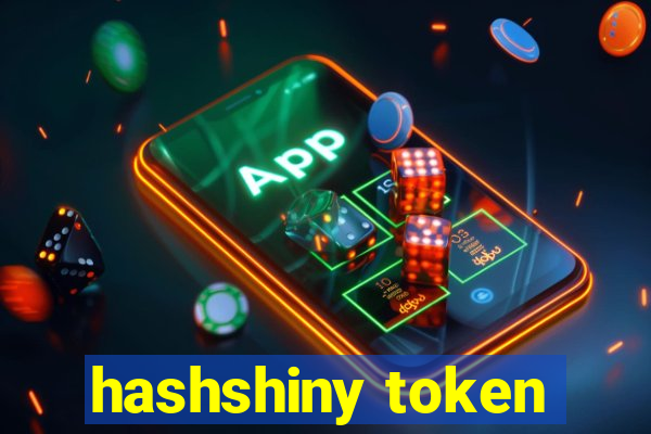 hashshiny token