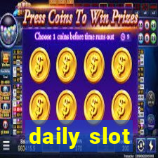 daily slot