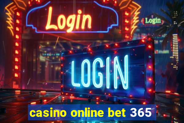 casino online bet 365