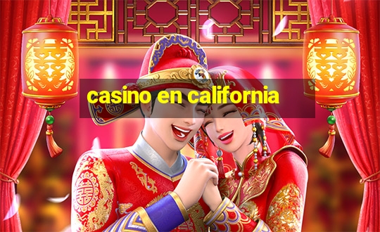 casino en california