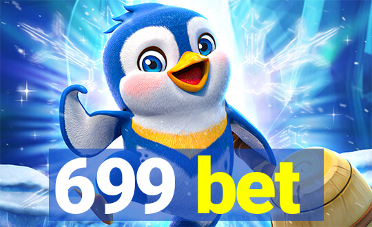 699 bet