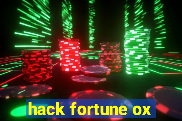 hack fortune ox