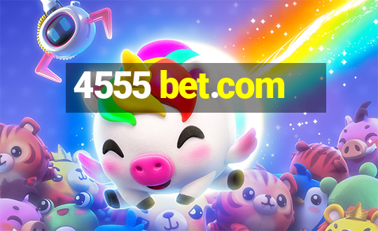 4555 bet.com