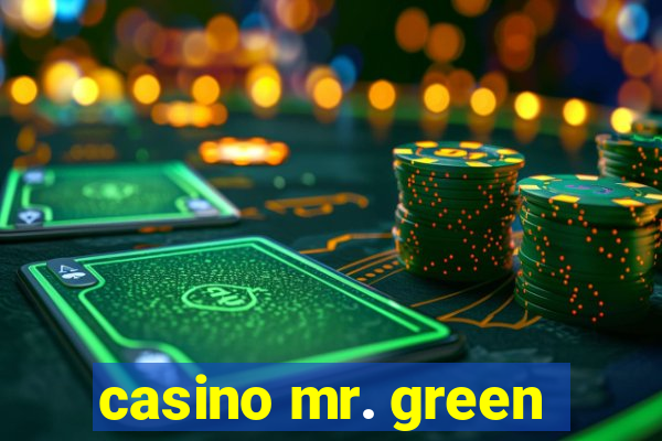 casino mr. green