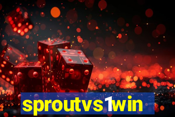 sproutvs1win