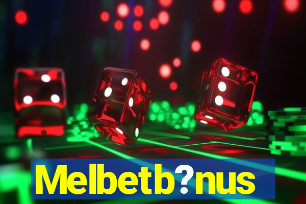 Melbetb?nus