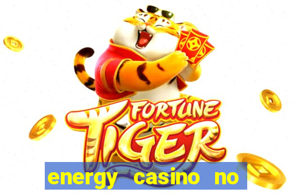 energy casino no deposit bonus