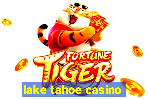 lake tahoe casino