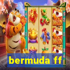 bermuda ff