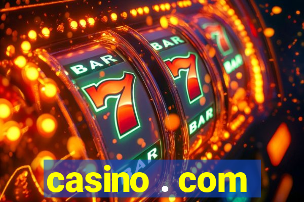 casino . com