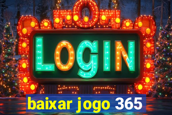 baixar jogo 365