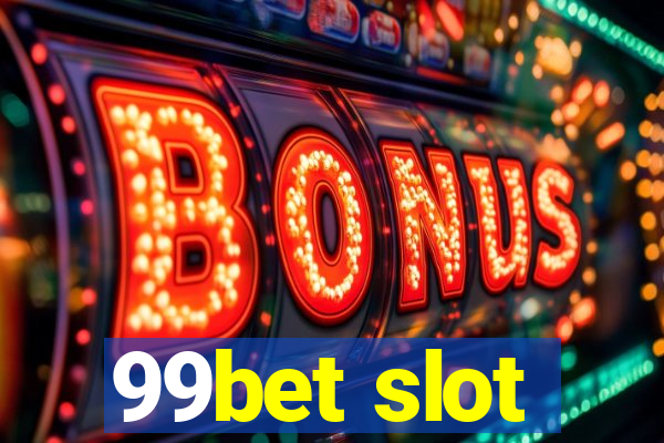 99bet slot