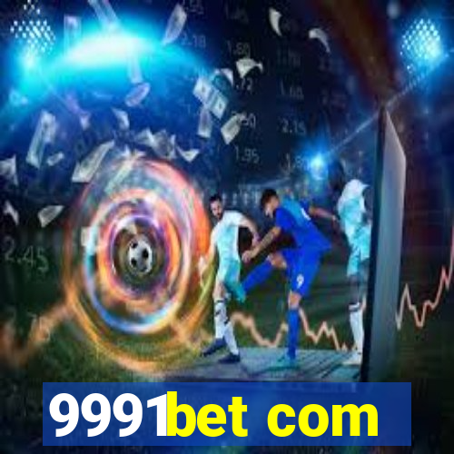 9991bet com