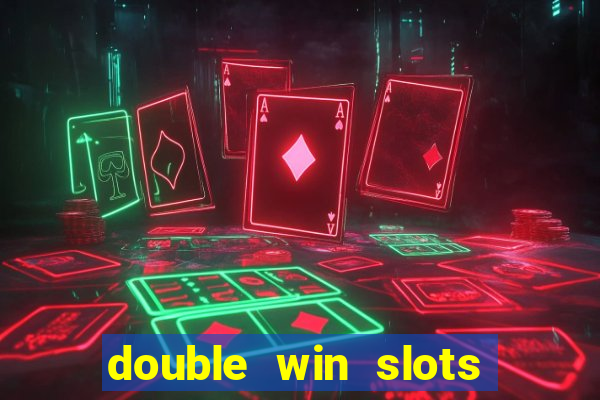 double win slots casino game