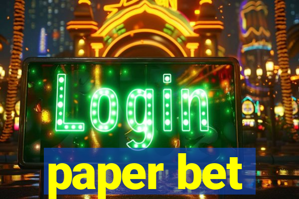 paper bet