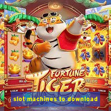 slot machines to download