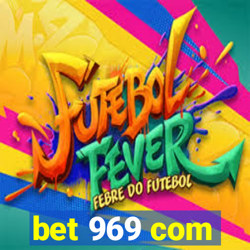 bet 969 com