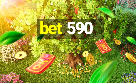 bet 590