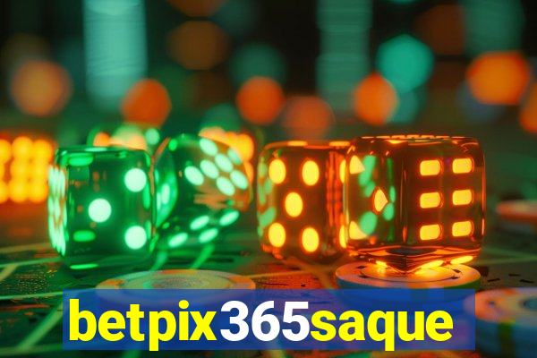 betpix365saque