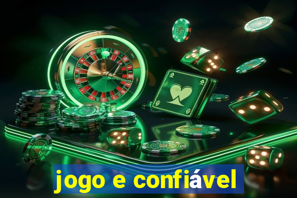 jogo e confiável