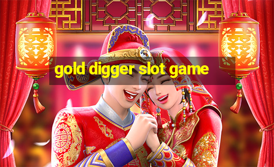 gold digger slot game