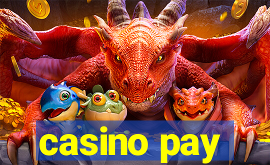 casino pay