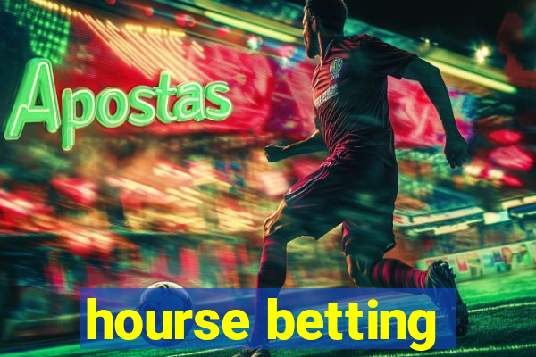 hourse betting