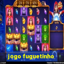 jogo fuguetinho