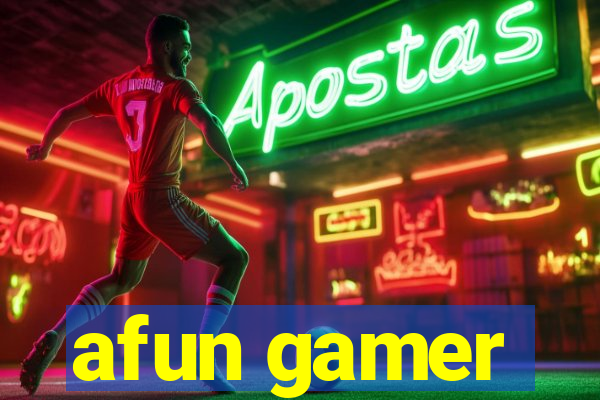 afun gamer