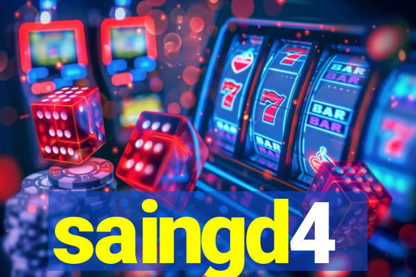 saingd4