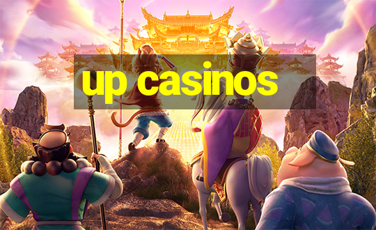 up casinos