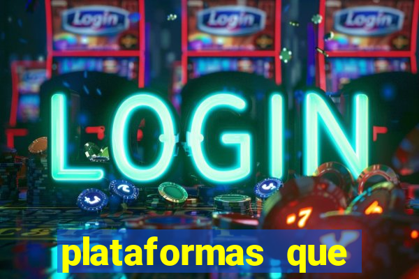 plataformas que mais pagam slots