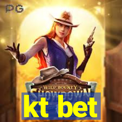 kt bet