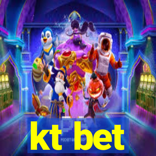 kt bet