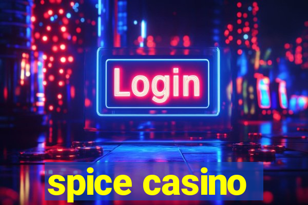 spice casino