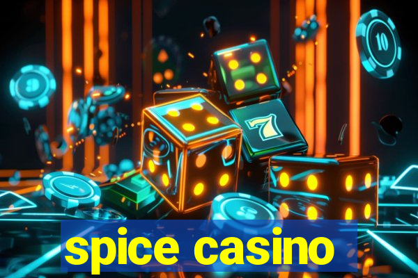 spice casino