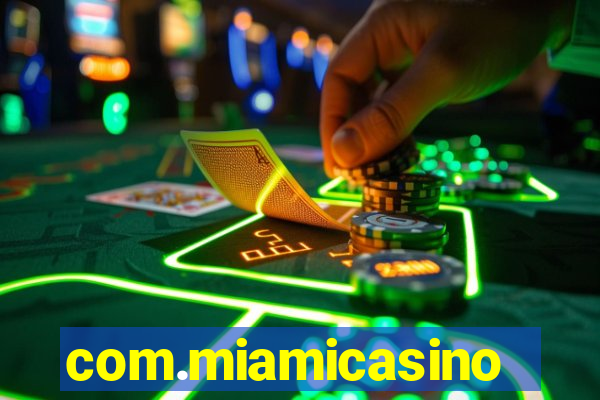 com.miamicasinoads.games