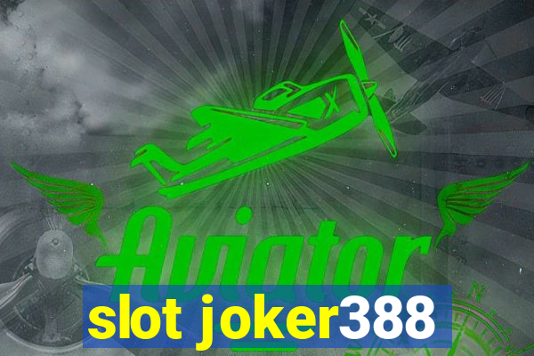 slot joker388