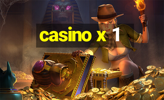 casino x 1