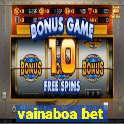 vainaboa bet