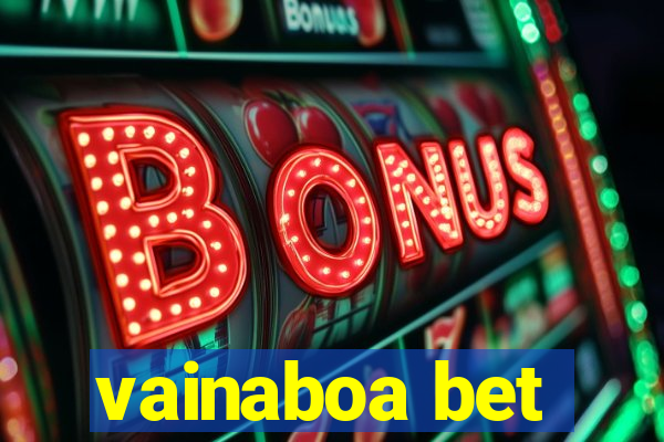 vainaboa bet