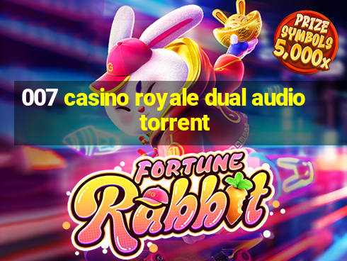 007 casino royale dual audio torrent