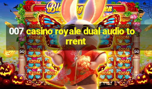 007 casino royale dual audio torrent