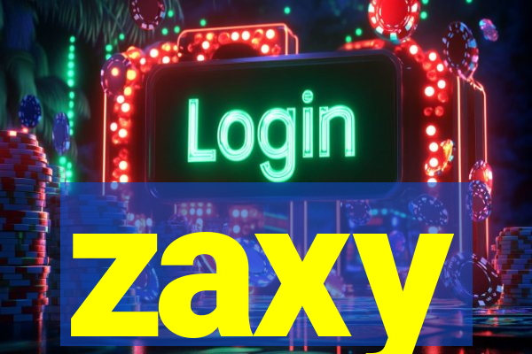 zaxy